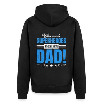 Superhero Dad Better Than Any Comic Book Hero - Unisex Premium Organic Zip Hoodie - black - Back - Nico (187cm)