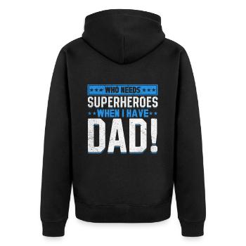 Superhero Dad Better Than Any Comic Book Hero - Unisex Premium Organic Zip Hoodie - black - Back - Nico (187cm)