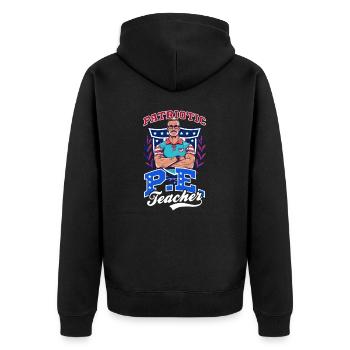 4th Of July PE Teacher Patriotic PE Teacher - Unisex Premium Organic Zip Hoodie - black - Back - Nico (187cm)