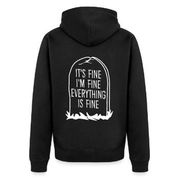 It's fine. I'm fine. - Unisex Premium Bio Zip Hoodie - Schwarz - Hinten - Nico (187cm)