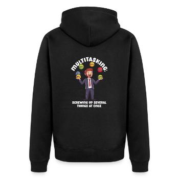Supervisor Multitasking: Screwing Up Several Thing - Unisex Premium Organic Zip Hoodie - black - Back - Nico (187cm)
