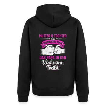 Mutter & Tochter Zusammen unschlagbar - Unisex Premium Bio Zip Hoodie - Schwarz - Hinten - Nico (187cm)