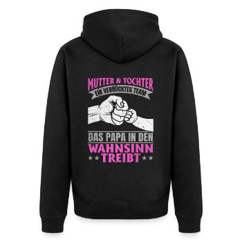 Mutter & Tochter Zusammen unschlagbar - Unisex Premium Bio Zip Hoodie - Schwarz - Hinten - Nico (187cm)
