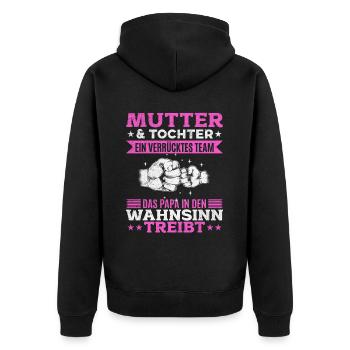 Mutter & Tochter Zusammen unschlagbar - Unisex Premium Bio Zip Hoodie - Schwarz - Hinten - Nico (187cm)