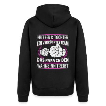 Mutter & Tochter Zusammen unschlagbar - Unisex Premium Bio Zip Hoodie - Schwarz - Hinten - Nico (187cm)