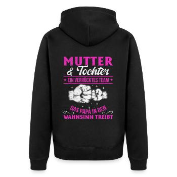 Mutter & Tochter Zusammen unschlagbar - Unisex Premium Bio Zip Hoodie - Schwarz - Hinten - Nico (187cm)