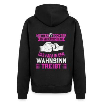 Mutter & Tochter Zusammen unschlagbar - Unisex Premium Bio Zip Hoodie - Schwarz - Hinten - Nico (187cm)