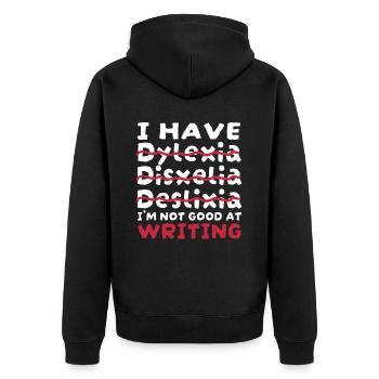 Je ne suis pas doué pour écrire Apraxia Dyslexia - Veste à capuche bio Premium Unisexe - noir - Dos - Nico (187cm)
