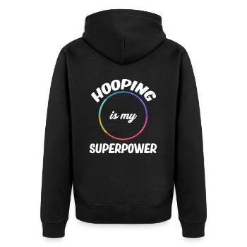 Hooping Is My Superpower Jugglers Gymnastics With - Unisex Premium Organic Zip Hoodie - black - Back - Nico (187cm)
