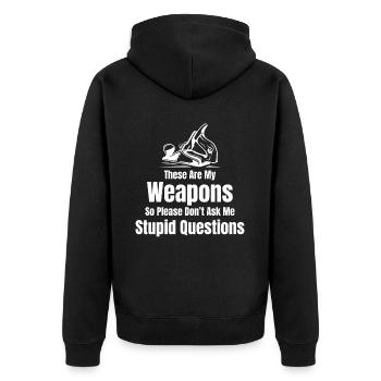 Das Sind Meine Waffen, Also Fragen Sie Bitte - Unisex Premium Bio Zip Hoodie - Schwarz - Hinten - Nico (187cm)