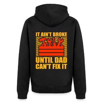 Es ist nicht kaputt, bis Papa es nicht reparieren kann - Unisex Premium Bio Zip Hoodie - Schwarz - Hinten - Nico (187cm)