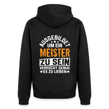 Meister Meisterprüfung Handwerksmeister Handwerk - Unisex Premium Bio Zip Hoodie - Schwarz - Hinten - Nico (187cm)