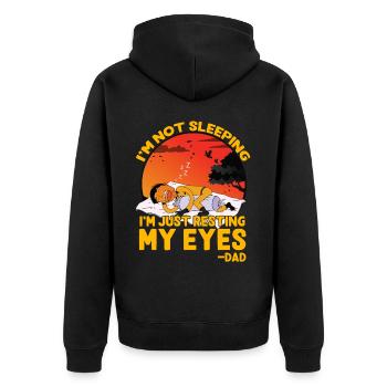 I'm not sleeping I'm just resting my eyes Dad - Unisex Premium Organic Zip Hoodie - black - Back - Nico (187cm)