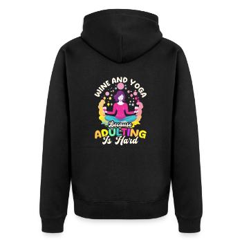 Lustiger Yoga-Liebhaber Wein und Yoga, weil Erwachsenwerden - Unisex Premium Bio Zip Hoodie - Schwarz - Hinten - Nico (187cm)