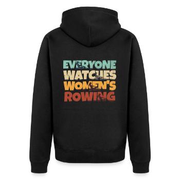 Jeder Schaut Sich Den Rudersport Der Frauen An - Unisex Premium Bio Zip Hoodie - Schwarz - Hinten - Nico (187cm)
