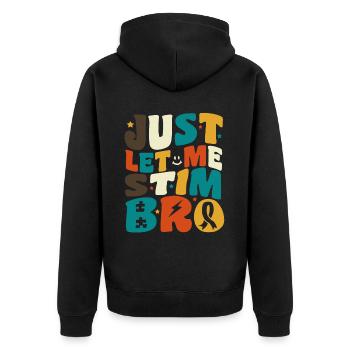 Sensibilisation à l’autisme April Just Let Me Stim Bro Kid - Veste à capuche bio Premium Unisexe - noir - Dos - Nico (187cm)