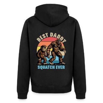 Best Daddy Squatch Ever - Unisex Premium Organic Zip Hoodie - black - Back - Nico (187cm)