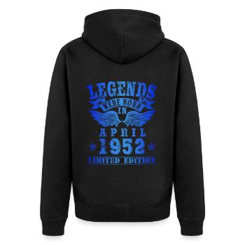 Legends were born in April 1952 Birthday - Unisex Premium Organic Zip Hoodie - black - Back - Nico (187cm)