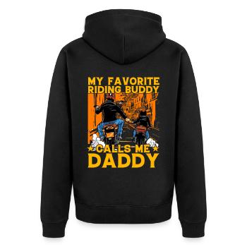 My favorite riding Buddy calls me daddy - Unisex Premium Organic Zip Hoodie - black - Back - Nico (187cm)