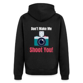 Lass Mich Dich Nicht Erschießen Lustiger Fotograf - Unisex Premium Bio Zip Hoodie - Schwarz - Hinten - Nico (187cm)