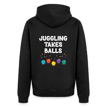 Juggling Needs Balls Funny Jugglers - Unisex Premium Organic Zip Hoodie - black - Back - Nico (187cm)