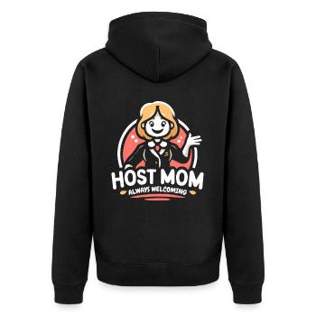 Host Mom Exchange Student Host Family Host Parent - Unisex Premium Organic Zip Hoodie - black - Back - Nico (187cm)