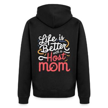 Host Mom Exchange Student Host Family Host Parent - Unisex Premium Organic Zip Hoodie - black - Back - Nico (187cm)