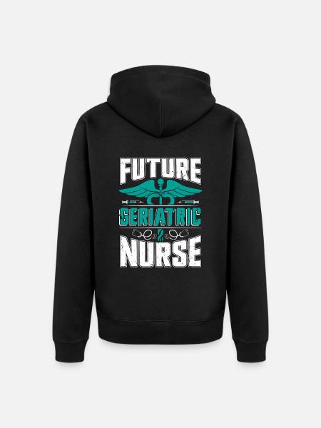 Future Geriatric Nurse Gerontological Nursing - Unisex Premium Organic Zip Hoodie - black