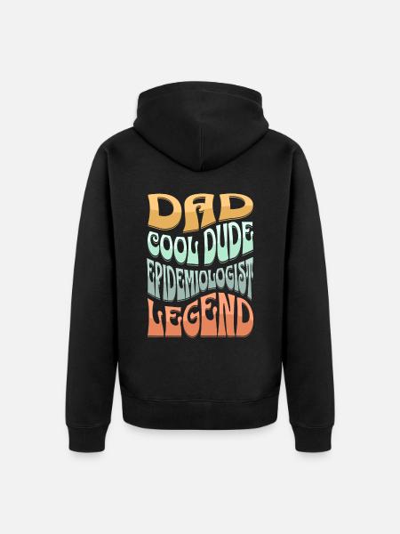 Papa Epidemiologist - Unisex Premium Organic Zip Hoodie - black