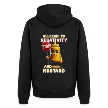 Mustard Allergy Allergic To Negativity And Mustard - Unisex Premium Organic Zip Hoodie - black - Back - Nico (187cm)