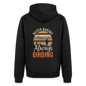 Birdwatching Never Boring Always Retro Bird Feeder - Unisex Premium Organic Zip Hoodie - black - Back - Nico (187cm)