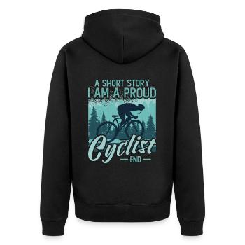 Cyclist A Short Story I Am A Proud Mountain Biker - Unisex Premium Organic Zip Hoodie - black - Back - Nico (187cm)