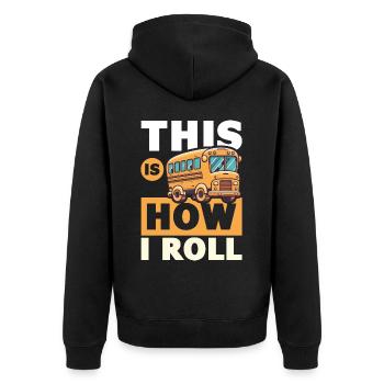 lustiges Busfahrer Schulbusfahrer Spruch Geschenk - Unisex Premium Bio Zip Hoodie - Schwarz - Hinten - Nico (187cm)