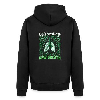 Lung Transplant Celebrating New Breath - Unisex Premium Organic Zip Hoodie - black - Back - Nico (187cm)