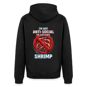 Shrimp Allergy I'm Just Anti Shrimp - Unisex Premium Organic Zip Hoodie - black - Back - Nico (187cm)