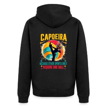 Capoeira because other sport only require one ball - Unisex Premium Organic Zip Hoodie - black - Back - Nico (187cm)