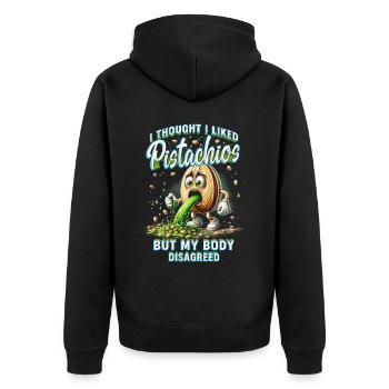 Pistazienallergie I Thought I Liked Pistachios - Unisex Premium Bio Zip Hoodie - Schwarz - Hinten - Nico (187cm)