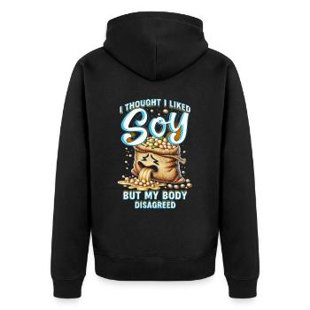 Sojaallergie I Thought I Liked Soy - Unisex Premium Bio Zip Hoodie - Schwarz - Hinten - Nico (187cm)