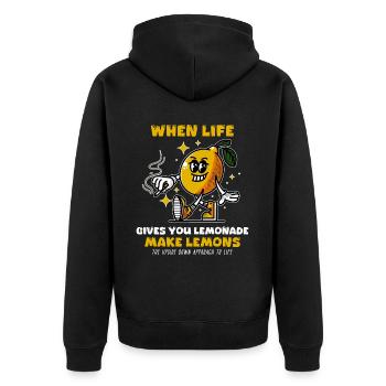 When Life Gives Lemonade Funny Motivation - Unisex Premium Organic Zip Hoodie - black - Back - Nico (187cm)