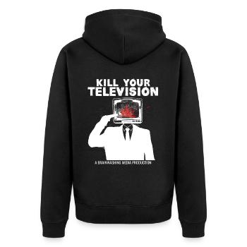 Lavage de cerveau Tuez votre télé Fake News Portest - Veste à capuche bio Premium Unisexe - noir - Dos - Nico (187cm)