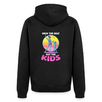 EDM Rave Mom Drop the Beat, Not the Kids - Unisex Premium Organic Zip Hoodie - black - Back - Nico (187cm)