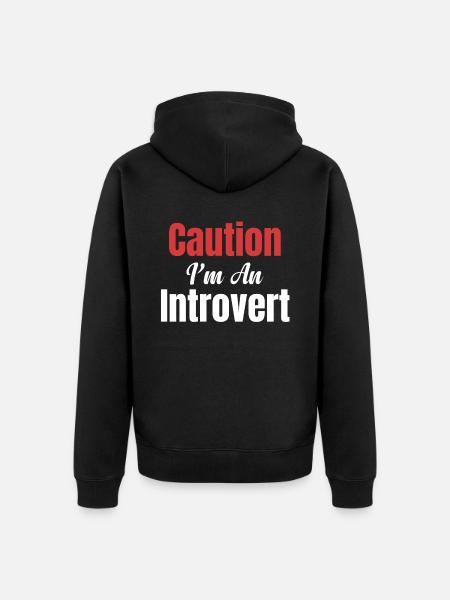 Attention, I'm an introvert, - Unisex Premium Organic Zip Hoodie - black