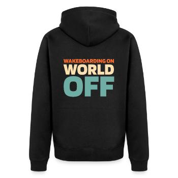 Wakeboard Wakeboarder Wakeboarding On World Off - Veste à capuche bio Premium Unisexe - noir - Dos - Nico (187cm)