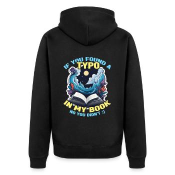 Book Editor If You Found A Typo In My Literature - Unisex Premium Bio Zip Hoodie - Schwarz - Hinten - Nico (187cm)