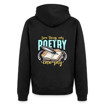 Poetry Lover Some Things Only Poetry Can Bookworm - Unisex Premium Bio Zip Hoodie - Schwarz - Hinten - Nico (187cm)