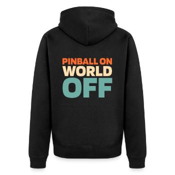 Pinball Pinball On World Off - Unisex Premium Bio Zip Hoodie - Schwarz - Hinten - Nico (187cm)
