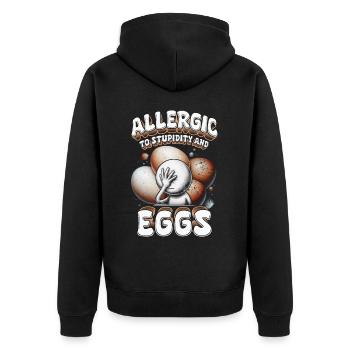 Eiallergie Allergic To Stupidity And Eggs - Unisex Premium Bio Zip Hoodie - Schwarz - Hinten - Nico (187cm)