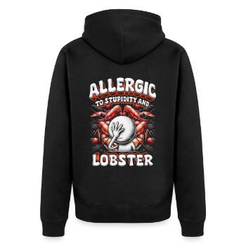 Hummerallergie Allergic To Stupidity And Lobster - Unisex Premium Bio Zip Hoodie - Schwarz - Hinten - Nico (187cm)