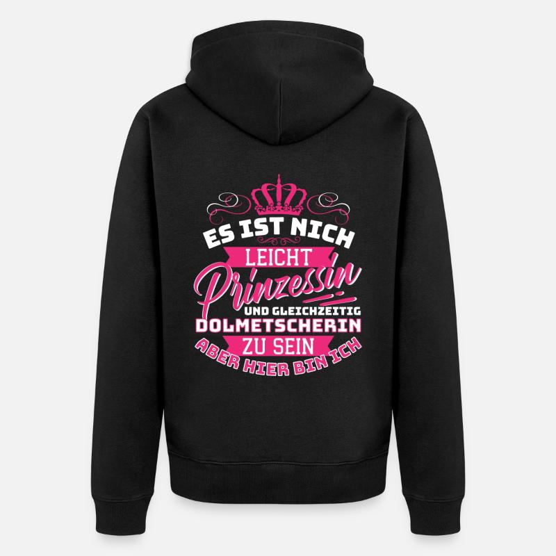 Princesse et interprète - Drôle - Veste à capuche bio Premium Unisexe - noir