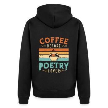 Poetry Lover Coffee Before Literature Coffee Lover - Unisex Premium Bio Zip Hoodie - Schwarz - Hinten - Nico (187cm)